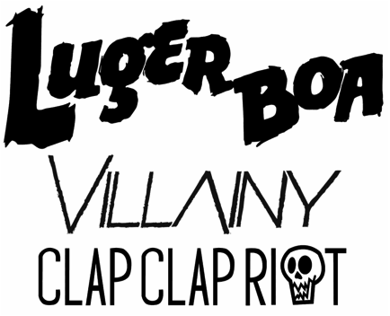 LUGER BOA, VILLAINY, CLAP CLAP RIOT ad logo