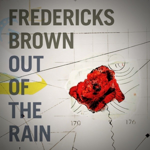 Fredericks Brown Release Debut EP 'Out of the Rain'