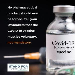 No pharmaceutical product should ever be forced.  Tell your lawmakers that the vaccine must be voluntary!