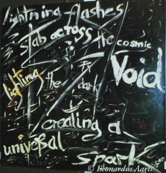 'Lightning Flashes Stab Across The Cosmic Void, Lighting The Dark Creating A Universal Spark', acrylics on board, by Leon Aarts