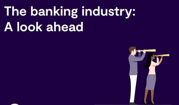 The banking industry: a look ahead.