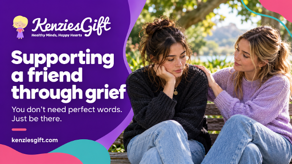 How to Support a Friend Through Grief