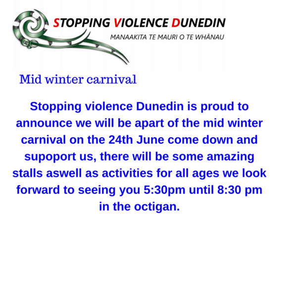 midwinter carnival, stopping violence dunedin notice.