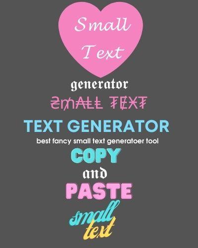 Copy and Paste Online Small Text Generator