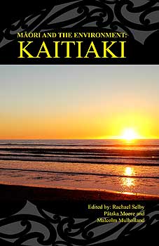 Kaitiaki: M&#228;ori and the Environment (Huia Publishers) include contributions from 25 authors. 