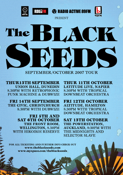 The Black Seeds. September/Ocotber 2007 tour
